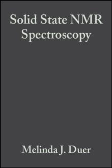 Solid State NMR Spectroscopy : Principles and Applications