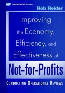 Improving the Economy, Efficiency, and Effectiveness of Not-for-Profits : Conducting Operational Reviews