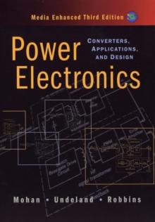 Power Electronics : Converters, Applications, and Design