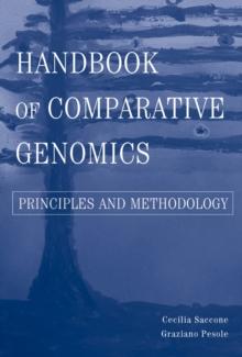 Handbook of Comparative Genomics : Principles and Methodology