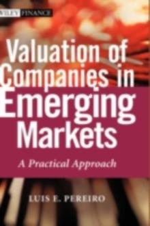 Valuation of Companies in Emerging Markets : A Practical Approach