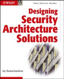 Designing Security Architecture Solutions