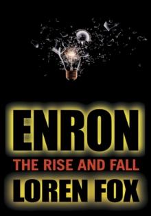 Enron : The Rise and Fall