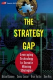 The Strategy Gap : Leveraging Technology to Execute Winning Strategies