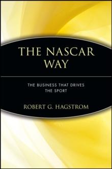 The NASCAR Way : The Business That Drives the Sport