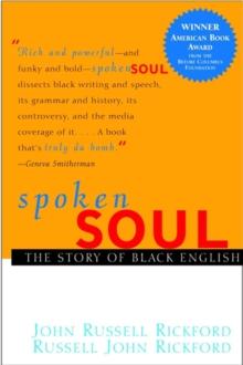 Spoken Soul : The Story of Black English