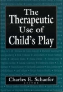 Game Play : Therapeutic Use of Childhood Games