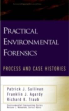 Practical Environmental Forensics : Process and Case Histories