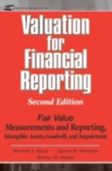 Valuation for Financial Reporting : Intangible Assets, Goodwill, and Impairment Analysis, SFAS 141 and 142