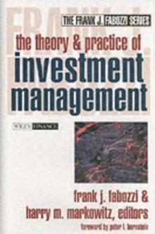 The Theory and Practice of Investment Management