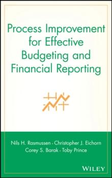 Process Improvement for Effective Budgeting and Financial Reporting