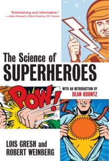 The Science of Superheroes