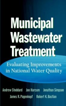 Municipal Wastewater Treatment : Evaluating Improvements in National Water Quality