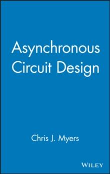 Asynchronous Circuit Design