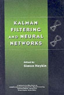 Kalman Filtering and Neural Networks