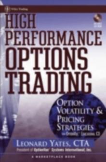 High Performance Options Trading : Option Volatility and Pricing Strategies w/website