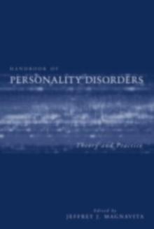 Handbook of Personality Disorders : Theory and Practice