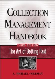 Collection Management Handbook : The Art of Getting Paid