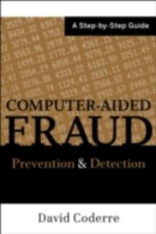 Corporate Fraud : Case Studies in Detection and Prevention