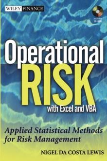 Operational Risk with Excel and VBA : Applied Statistical Methods for Risk Management, + Website