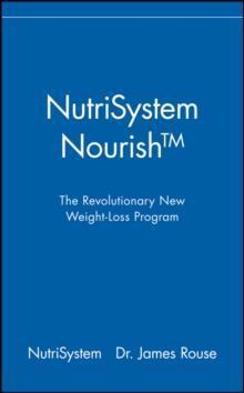 NutriSystem Nourish : The Revolutionary New Weight-Loss Program