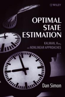 Optimal State Estimation : Kalman, H Infinity, and Nonlinear Approaches