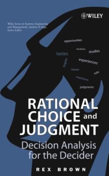 Rational Choice and Judgment : Decision Analysis for the Decider