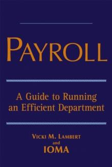 Payroll : A Guide to Running an Efficient Department