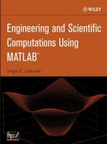 Engineering and Scientific Computations Using MATLAB