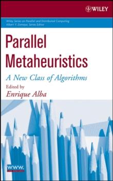 Parallel Metaheuristics : A New Class of Algorithms