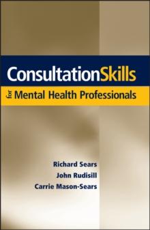 Consultation Skills for Mental Health Professionals