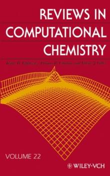 Reviews in Computational Chemistry, Volume 22