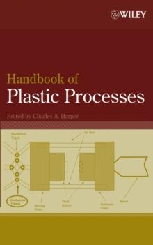 Handbook of Plastic Processes