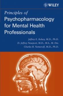 Principles of Psychopharmacology for Mental Health Professionals