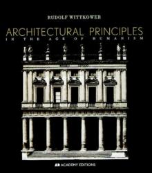 Architectural Principles in the Age of Humanism