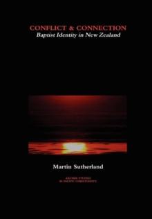 Conflict & Connection : Baptist Identity in New Zealand