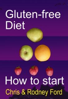 Gluten-free Diet: How to Start