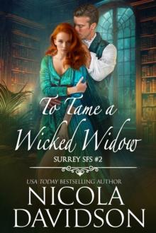 To Tame a Wicked Widow (Surrey SFS, #2) : Surrey SFS, #2