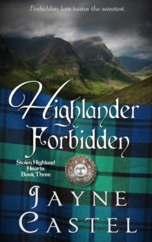 Highlander Forbidden : A Medieval Scottish Romance