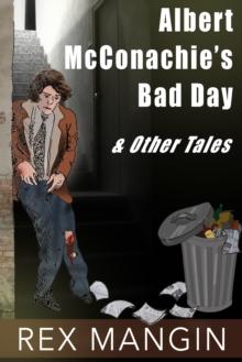 Albert McConghie's Bad Day & Other Tales