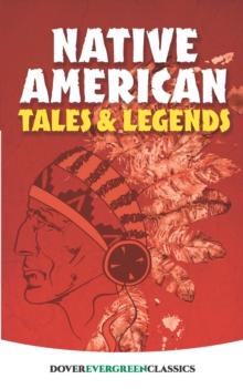 Native American Tales and Legends