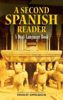 A Second Spanish Reader : A Dual-Language Book