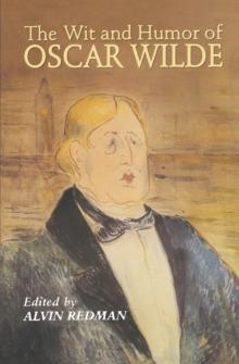 The Wit and Humor of Oscar Wilde