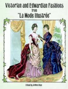 Victorian and Edwardian Fashions from "La Mode Illustree"