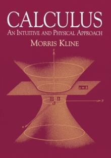 Calculus : An Intuitive and Physical Approach (Second Edition)