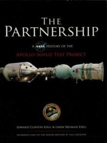 The Partnership : A NASA History of the Apollo-Soyuz Test Project