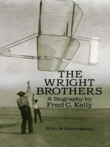 The Wright Brothers : A Biography