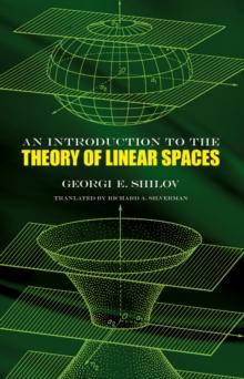 An Introduction to the Theory of Linear Spaces