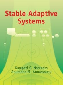 Stable Adaptive Systems