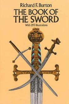 The Book of the Sword : With 293 Illustrations